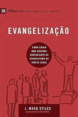 Evangelização - J Mack Stiles